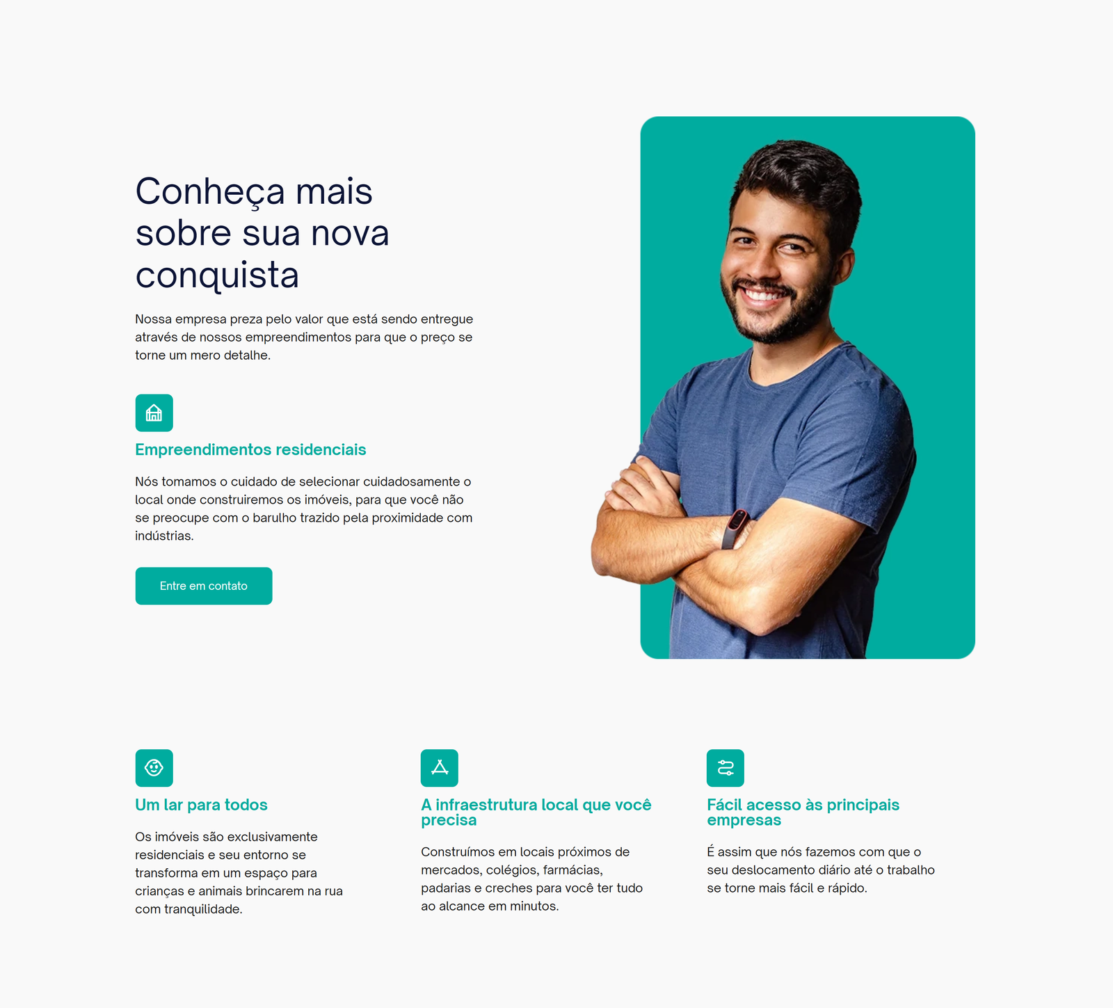 A website section featuring three key value propositions about residential developments. The left side contains text about a new achievement, while the right shows a smiling person wearing a blue t-shirt against a turquoise background. Below are three icons with accompanying text about neighborhood features, local infrastructure, and easy access to businesses.